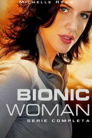 Bionic Woman 
