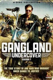 Gangland Undercover 