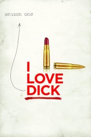 I Love Dick saison 1 poster