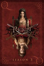 Reign : Le Destin d’une reine saison 3 poster