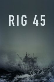 Rig 45 