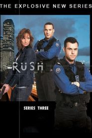 Rush (2008) saison 3 poster