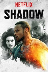 Shadow saison 1 poster