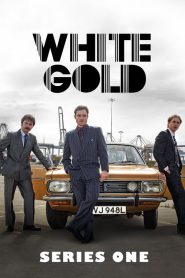 White Gold saison 1 poster