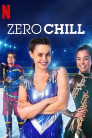 Zero Chill saison 1 poster