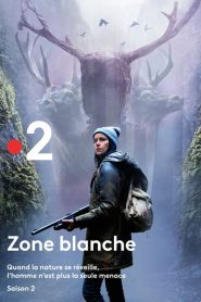 Zone Blanche saison 2 poster